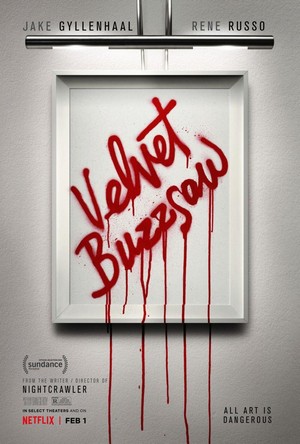 Velvet Buzzsaw (2019) - poster