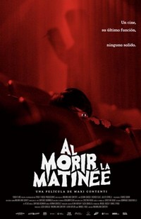 Al Morir la Matinée (2020) - poster