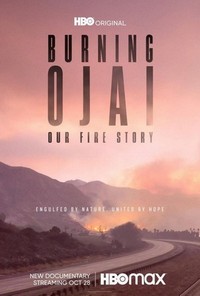 Burning Ojai: Our Fire Story (2020) - poster