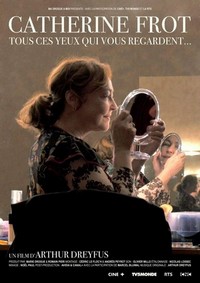 Catherine Frot, Tous Ces Yeux Qui Vous Regardent (2020) - poster