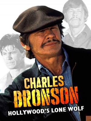Charles Bronson, Hollywood's Lone Wolf (2020) - poster