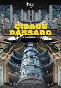 Cidade Pássaro (2020) - poster