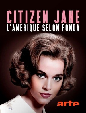 Citizen Jane, l'Amérique selon Fonda (2020) - poster