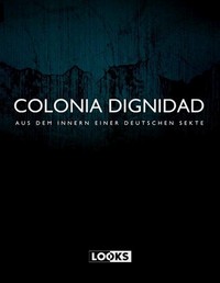 Colonia Dignidad - Aus dem Innern einer Deutschen Sekte (2020) - poster