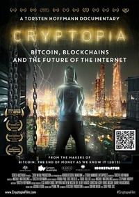 Cryptopia: Bitcoin, Blockchains and the Future of the Internet (2020) - poster