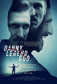 Danny. Legend. God. (2020) - poster