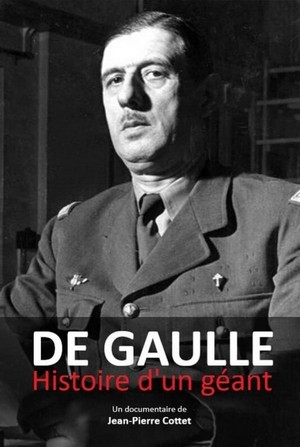 De Gaulle: Histoire d'un Géant (2020) - poster