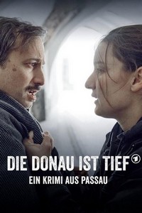 Die Donau Ist Tief. Ein Krimi aus Passau (2020) - poster