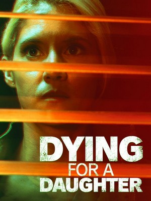 Dying for a Daughter (2020) - poster