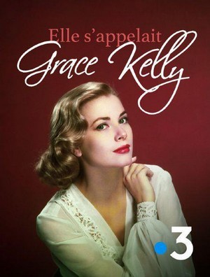 Elle S'Appelait Grace Kelly (2020) - poster