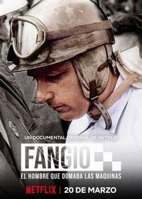 Fangio: El Hombre Que Domaba las Máquinas (2020) - poster