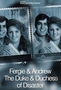 Fergie & Andrew: The Duke & Duchess of Disaster (2020) - poster