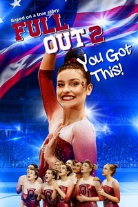 Full Out 2: You Got This! (2020) - poster