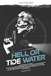 Hell or Tide Water (2020) - poster