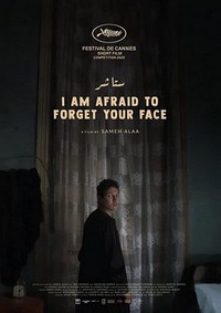 I Am Afraid to Forget Your Face (2020) - poster