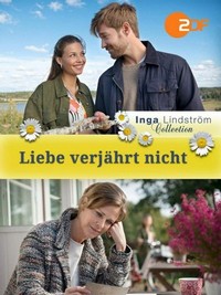 Inga Lindström - Liebe Verjährt Nicht (2020) - poster