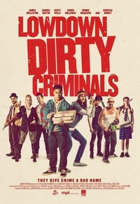 Lowdown Dirty Criminals (2020) - poster