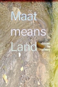 Maat Means Land (2020) - poster