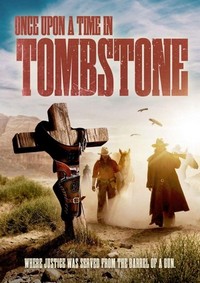 Once upon a Time in Tombstone (2020) - poster