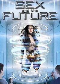 Sex and the Future (2020) - poster