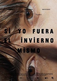 Si Yo Fuera el Invierno Mismo (2020) - poster