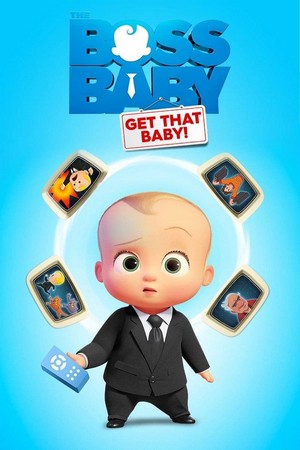 The Boss Baby: Get That Baby! (2020) - poster