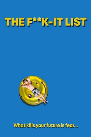 The F**k-It List (2020) - poster