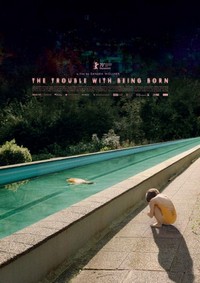 The Trouble with Being Born (2020) - poster