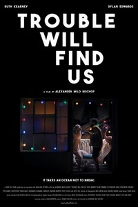 Trouble Will Find Us (2020) - poster