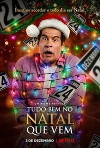 Tudo Bem No Natal Que Vem (2020) - poster