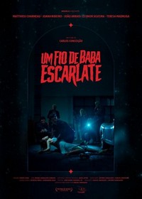 Um Fio de Baba Escarlate (2020) - poster