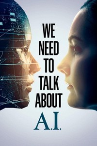 We Need to Talk about A.I. (2020) - poster