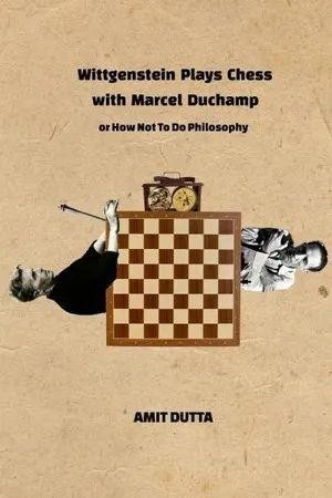 Wittgenstein Plays Chess with Marcel Duchamp, or How Not to Do Philosophy (2020) - poster