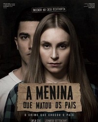 A Menina Que Matou Os Pais (2021) - poster