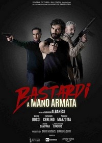 Bastardi a Mano Armata (2021) - poster