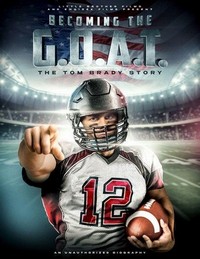 Becoming the G.O.A.T.: The Tom Brady Story (2021) - poster