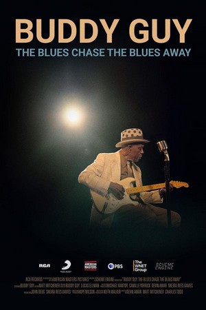 Buddy Guy: The Blues Chase the Blues Away (2021) - poster