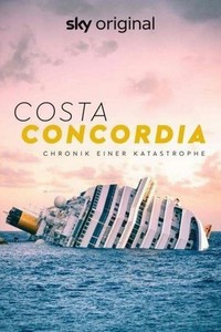 Costa Concordia - Chronik einer Katastrophe (2021) - poster