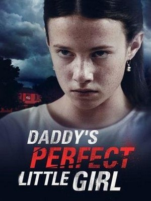 Daddy's Perfect Little Girl (2021) - poster