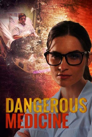 Dangerous Medicine (2021) - poster