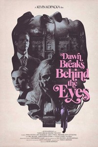 Dawn Breaks behind the Eyes (2021) - poster