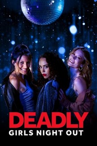 Deadly Girls Night Out (2021) - poster