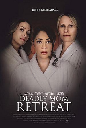 Deadly Mom Retreat (2021) - poster