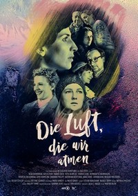 Die Luft, Die Wir Atmen (2021) - poster