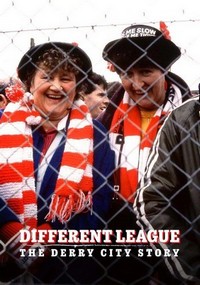 Different League: The Derry City Story (2021) - poster