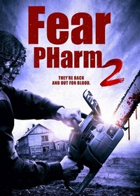 Fear PHarm 2 (2021) - poster