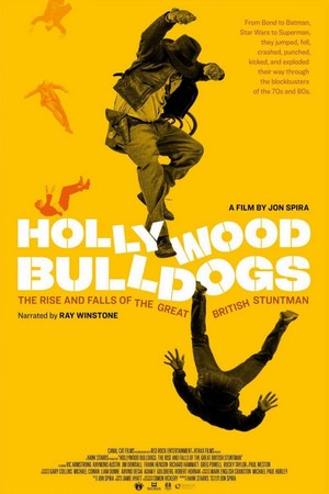 Hollywood Bulldogs: The Rise and Falls of the Great British Stuntman (2021) - poster