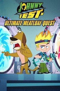 Johnny Test's Ultimate Meatloaf Quest (2021) - poster