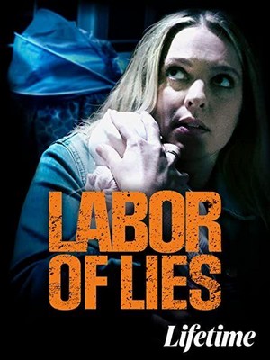 Labor of Lies (2021) - poster