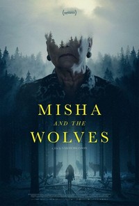 Misha and the Wolves (2021) - poster